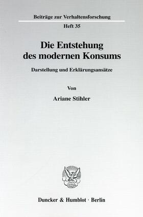 Stihler | Die Entstehung des modernen Konsums | E-Book | sack.de