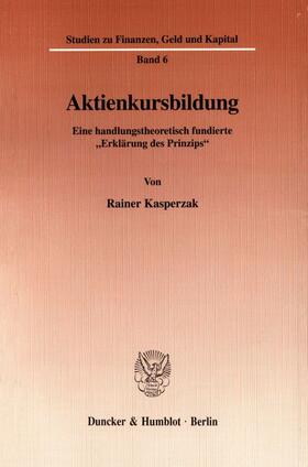 Kasperzak | Aktienkursbildung. | E-Book | sack.de