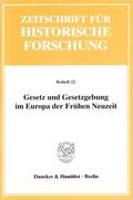 Dölemeyer / Klippel |  Gesetz und Gesetzgebung im Europa der Frühen Neuzeit. | eBook | Sack Fachmedien
