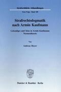 Hoyer |  Strafrechtsdogmatik nach Armin Kaufmann. | eBook | Sack Fachmedien