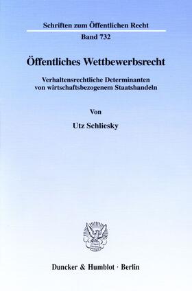 Schliesky | Öffentliches Wettbewerbsrecht. | E-Book | sack.de