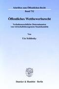 Schliesky |  Öffentliches Wettbewerbsrecht. | eBook | Sack Fachmedien