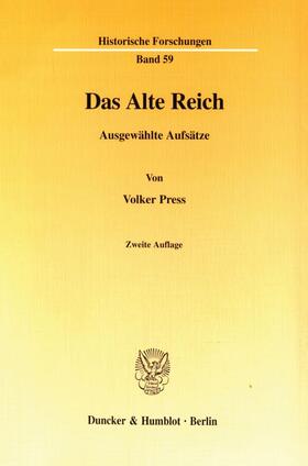 Kunisch / Press / Kaiser |  Das Alte Reich. | eBook | Sack Fachmedien