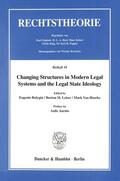 Bulygin / Van Hoecke / Leiser |  Changing Structures in Modern Legal Systems and the Legal State Ideology. | eBook | Sack Fachmedien