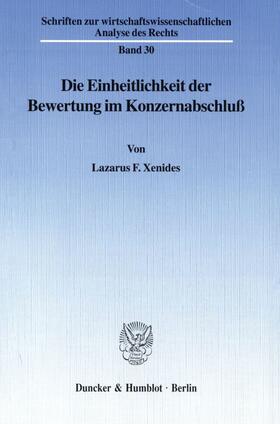 Xenides |  Die Einheitlichkeit der Bewertung im Konzernabschluß. | eBook | Sack Fachmedien