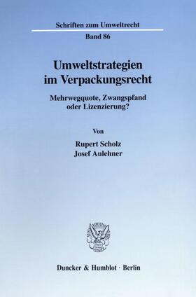 Scholz / Aulehner | Umweltstrategien im Verpackungsrecht. | E-Book | sack.de