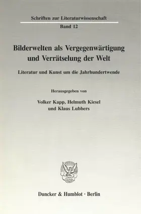 Kapp / Lubbers / Kiesel |  Bilderwelten als Vergegenwärtigung und Verrätselung der Welt. | eBook | Sack Fachmedien