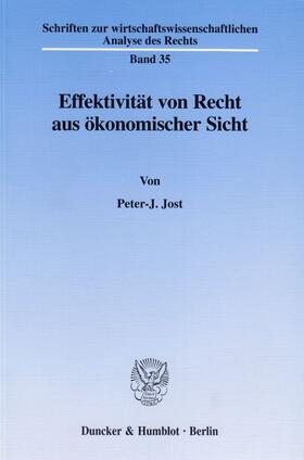 Jost | Effektivität von Recht aus ökonomischer Sicht. | E-Book | sack.de