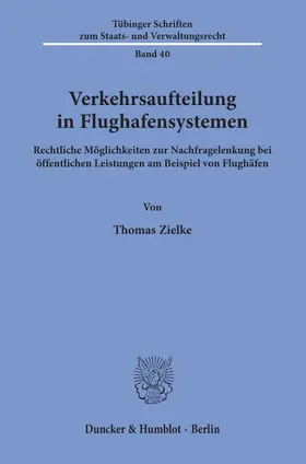 Zielke |  Verkehrsaufteilung in Flughafensystemen | eBook | Sack Fachmedien