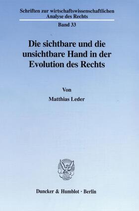 Leder | Die sichtbare und die unsichtbare Hand in der Evolution des Rechts. | E-Book | sack.de