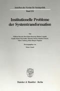 Cassel |  Institutionelle Probleme der Systemtransformation. | eBook | Sack Fachmedien