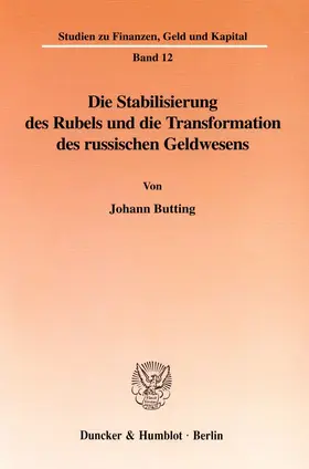 Butting |  Die Stabilisierung des Rubels und die Transformation des russischen Geldwesens | eBook | Sack Fachmedien
