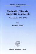 Christensen / Müller |  Methodik, Theorie, Linguistik des Rechts. | eBook | Sack Fachmedien