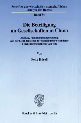 Küsell |  Die Beteiligung an Gesellschaften in China. | eBook | Sack Fachmedien