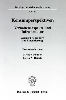 Neuner / Reisch | Konsumperspektiven. | E-Book | sack.de