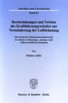 Lühle |  Beschränkungen und Verbote des Kraftfahrzeugverkehrs zur Verminderung der Luftbelastung | eBook | Sack Fachmedien