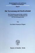 Neumayer-Wagner |  Die Verwarnung mit Strafvorbehalt. | eBook | Sack Fachmedien
