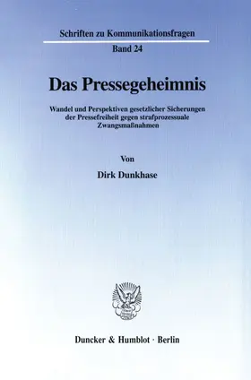 Dunkhase |  Das Pressegeheimnis. | eBook | Sack Fachmedien