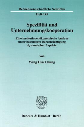 Chung |  Spezifität und Unternehmungskooperation | eBook | Sack Fachmedien
