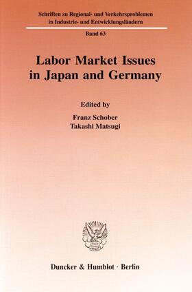 Schober / Matsugi |  Labor Market Issues in Japan and Germany | eBook | Sack Fachmedien