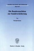 Kranz |  Die Bundeszuschüsse zur Sozialversicherung. | eBook | Sack Fachmedien