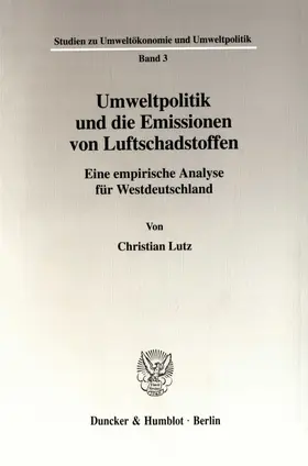 Lutz |  Umweltpolitik und die Emissionen von Luftschadstoffen. | eBook | Sack Fachmedien