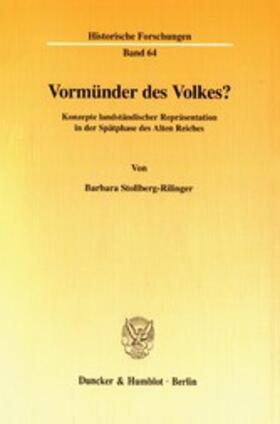 Stollberg-Rilinger |  Vormünder des Volkes? | eBook | Sack Fachmedien