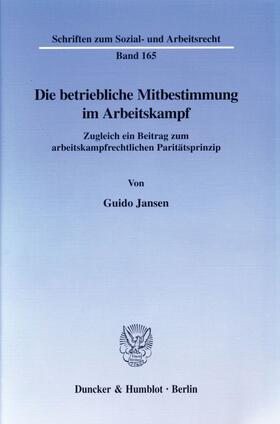 Jansen | Die betriebliche Mitbestimmung im Arbeitskampf. | E-Book | sack.de