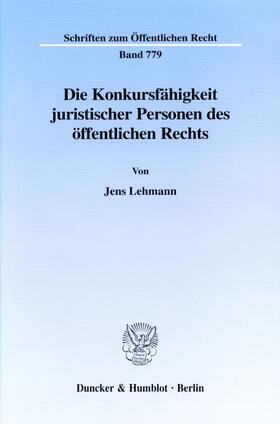 Lehmann | Die Konkursfähigkeit juristischer Personen des öffentlichen Rechts. | E-Book | sack.de
