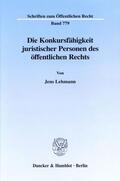 Lehmann |  Die Konkursfähigkeit juristischer Personen des öffentlichen Rechts. | eBook | Sack Fachmedien