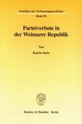 Stein |  Parteiverbote in der Weimarer Republik. | eBook | Sack Fachmedien