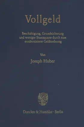 Huber |  Vollgeld. | eBook | Sack Fachmedien