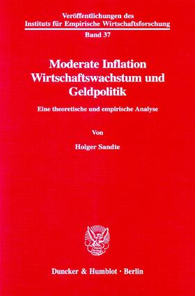 Sandte | Moderate Inflation, Wirtschaftswachstum und Geldpolitik | E-Book | sack.de