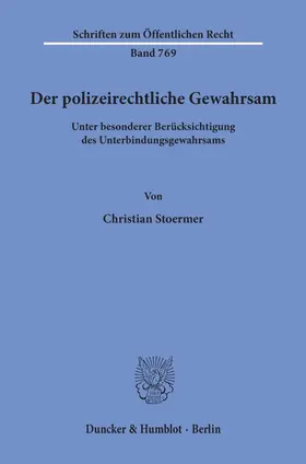 Stoermer |  Der polizeirechtliche Gewahrsam | eBook | Sack Fachmedien