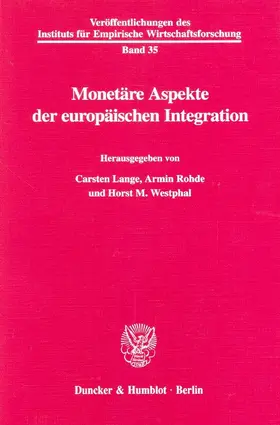 Lange / Rohde / Westphal |  Monetäre Aspekte der europäischen Integration | eBook | Sack Fachmedien