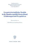 Heilemann / Wolters |  Gesamtwirtschaftliche Modelle in der Bundesrepublik Deutschland: Erfahrungen und Perspektiven. | eBook | Sack Fachmedien