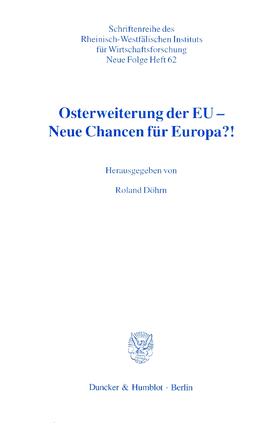 Döhrn |  Osterweiterung der EU – Neue Chancen für Europa?! | eBook | Sack Fachmedien