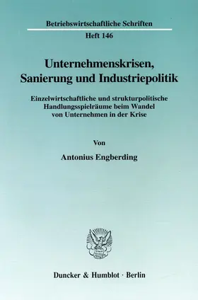 Engberding |  Unternehmenskrisen, Sanierung und Industriepolitik. | eBook | Sack Fachmedien