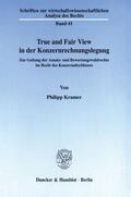 Kramer |  True and Fair View in der Konzernrechnungslegung. | eBook | Sack Fachmedien