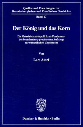 Atorf | Der König und das Korn. | E-Book | sack.de