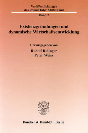 Ridinger / Weiss | Existenzgründungen und dynamische Wirtschaftsentwicklung | E-Book | sack.de