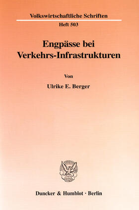 Berger |  Engpässe bei Verkehrs-Infrastrukturen | eBook | Sack Fachmedien