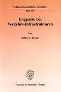 Berger |  Engpässe bei Verkehrs-Infrastrukturen | eBook | Sack Fachmedien