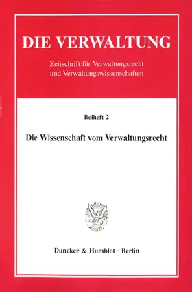  Die Wissenschaft vom Verwaltungsrecht. | eBook | Sack Fachmedien