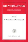  Die Wissenschaft vom Verwaltungsrecht. | eBook | Sack Fachmedien