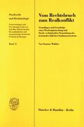 Walther |  Vom Rechtsbruch zum Realkonflikt. | eBook | Sack Fachmedien