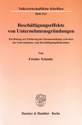 Schmitz |  Beschäftigungseffekte von Unternehmensgründungen | eBook | Sack Fachmedien