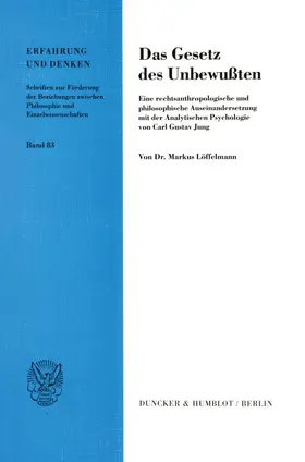 Löffelmann |  Das Gesetz des Unbewußten. | eBook | Sack Fachmedien