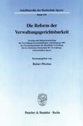 Pitschas |  Die Reform der Verwaltungsgerichtsbarkeit. | eBook | Sack Fachmedien