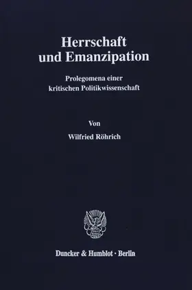 Röhrich |  Herrschaft und Emanzipation. | eBook | Sack Fachmedien